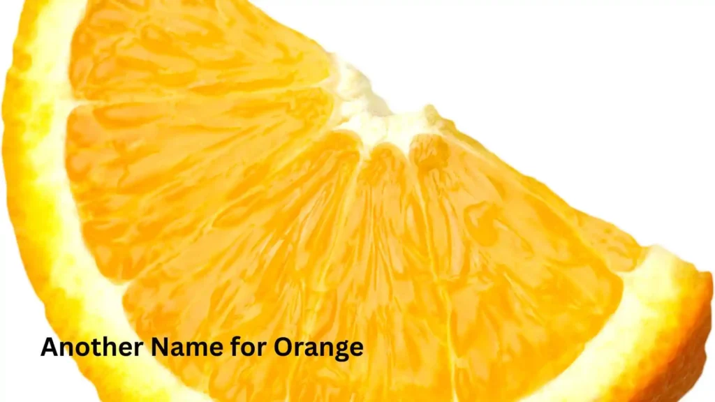 Another Name for Orange