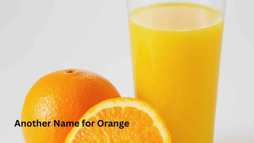 Another Name for Orange