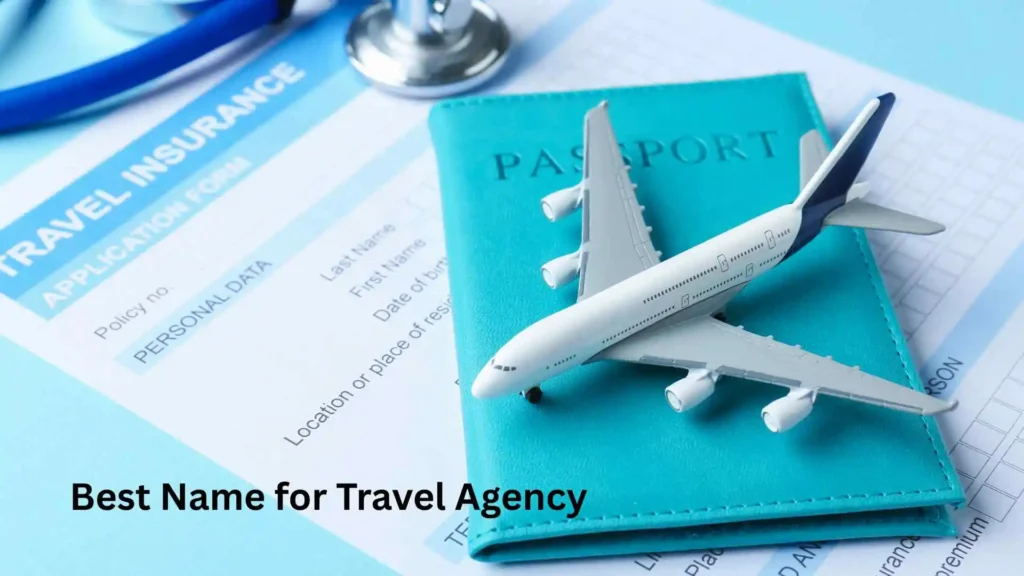Best Name for Travel Agency 