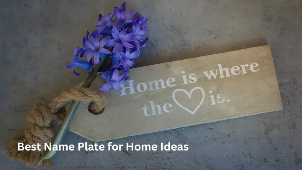 Best Name Plate for Home Ideas