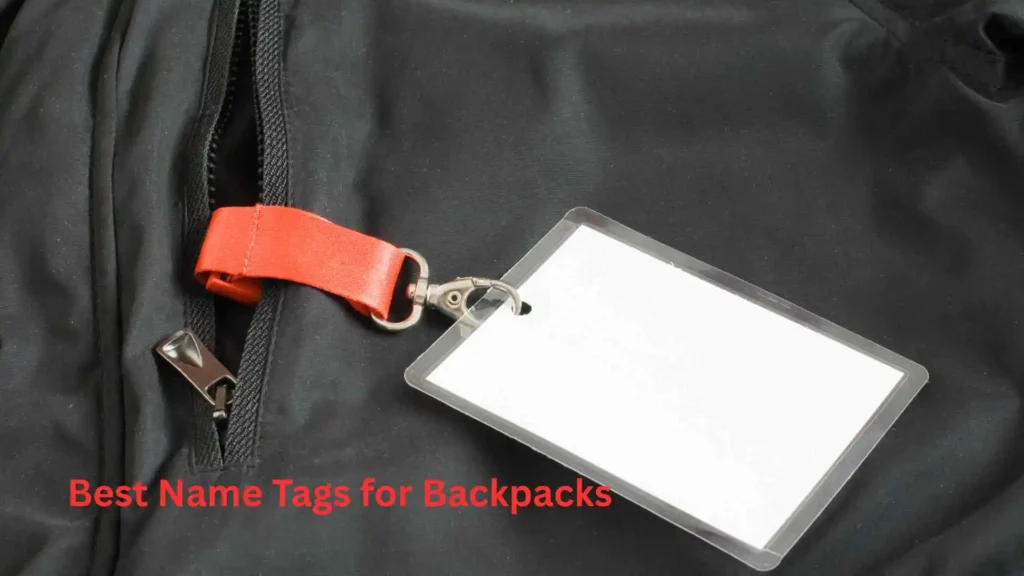 Best Name Tags for Backpacks