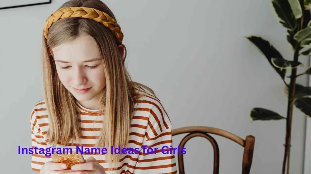 Instagram Name Ideas for Girls