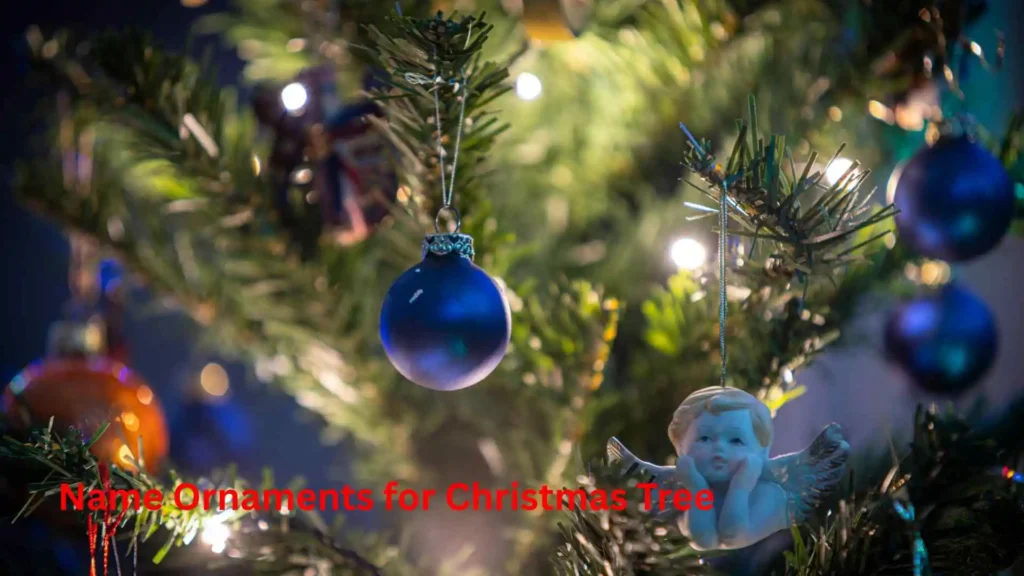 Name Ornaments for Christmas Tree