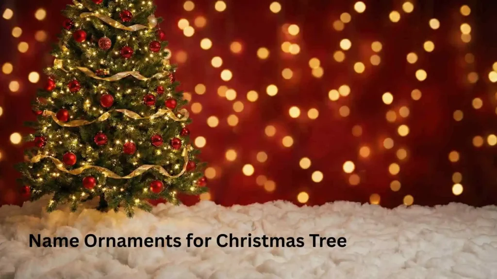 Name Ornaments for Christmas Tree