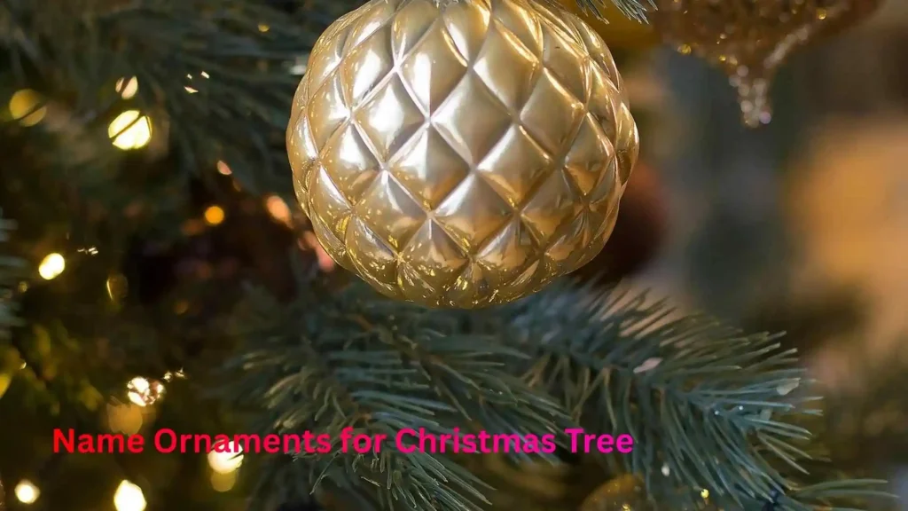 Name Ornaments for Christmas Tree
