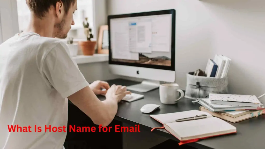 What Is Host Name for Email