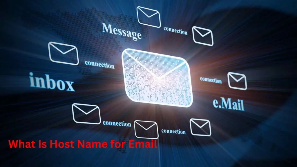 What Is Host Name for Email