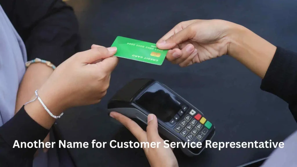 Another Name for Customer Service Representative