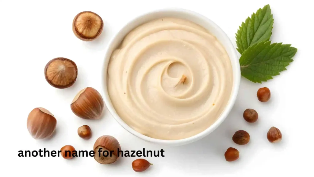 another name for hazelnut