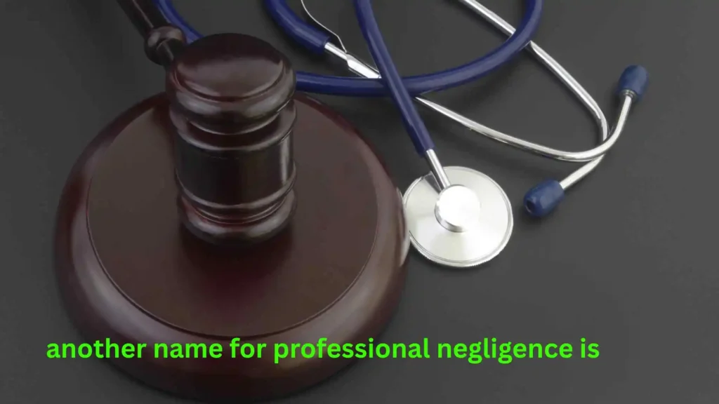 another name for professional negligence is
