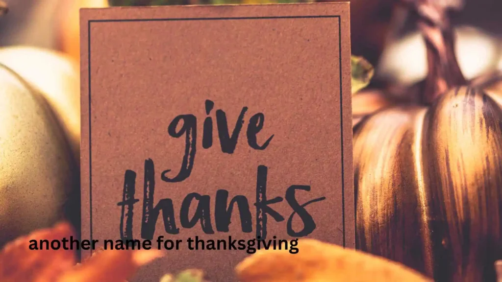 another name for thanksgiving