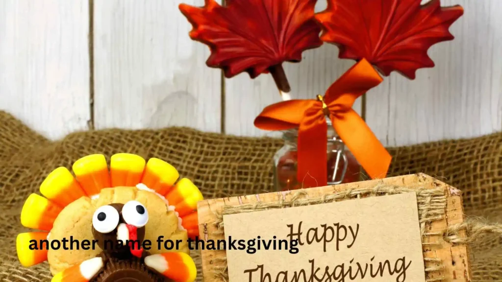 another name for thanksgiving
