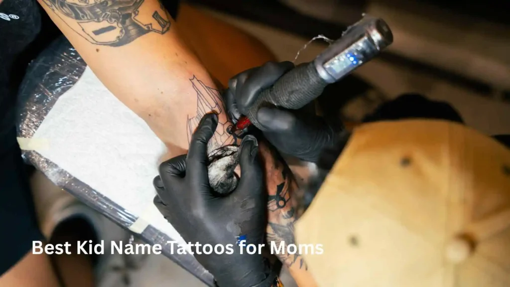 Best Kid Name Tattoos for Moms