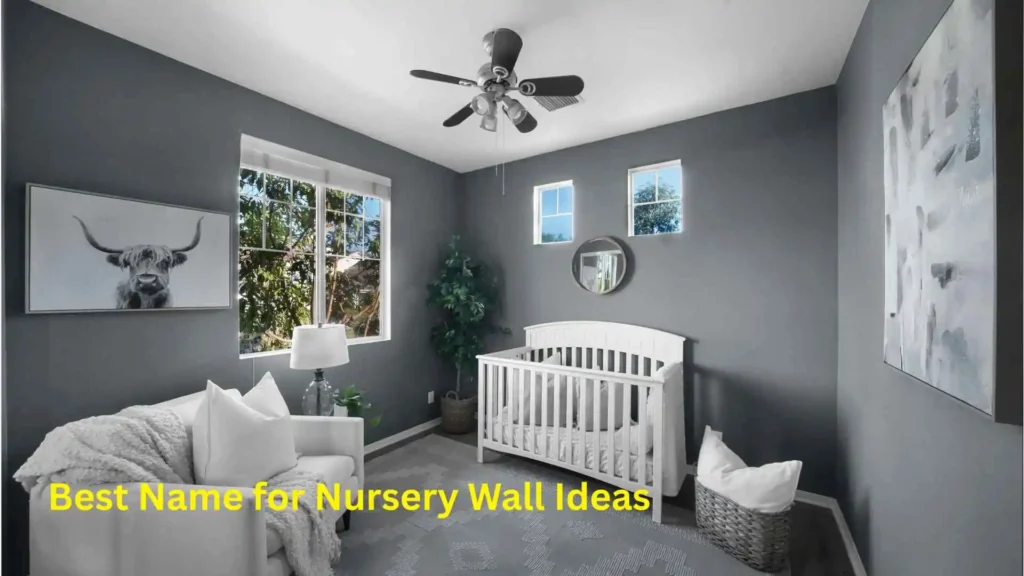  Best Name for Nursery Wall Ideas