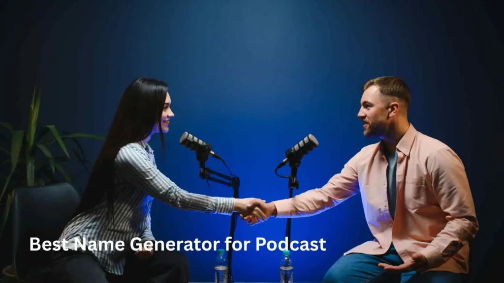 Best Name Generator for Podcast