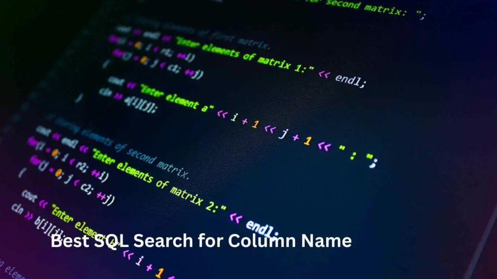 Best SQL Search for Column Name