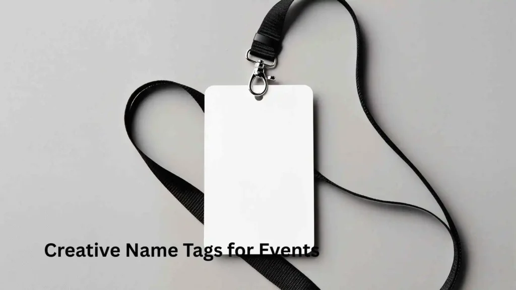 Creative Name Tags for Events