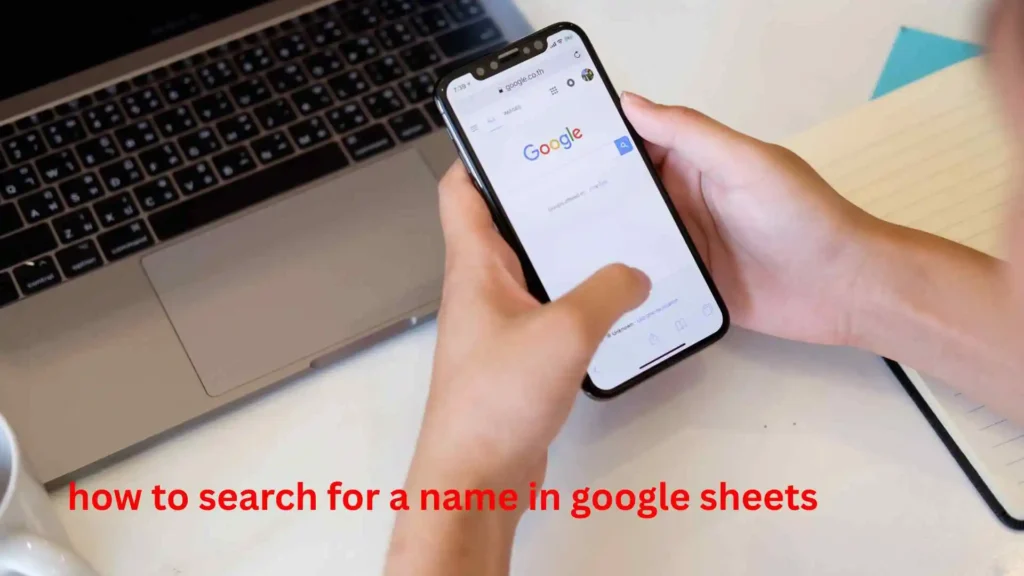how to search for a name in google sheets