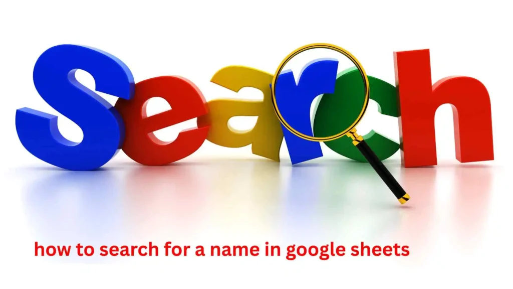 how to search for a name in google sheets