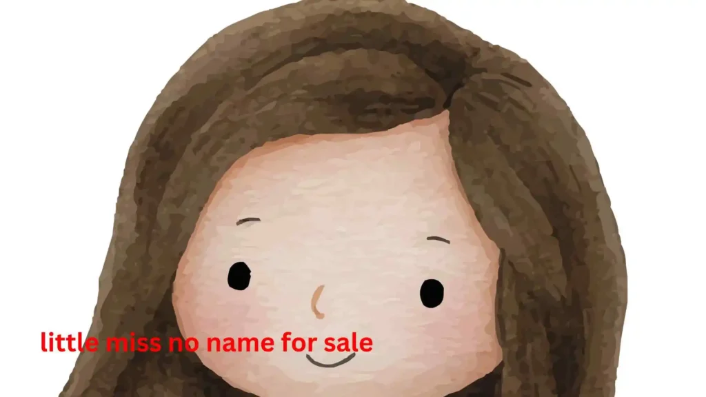 little miss no name for sale
