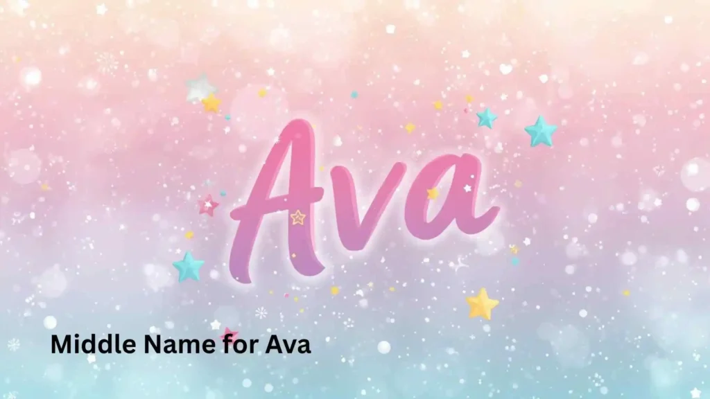 Middle Name for Ava