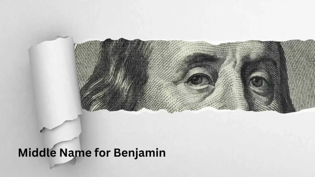 Middle Name for Benjamin