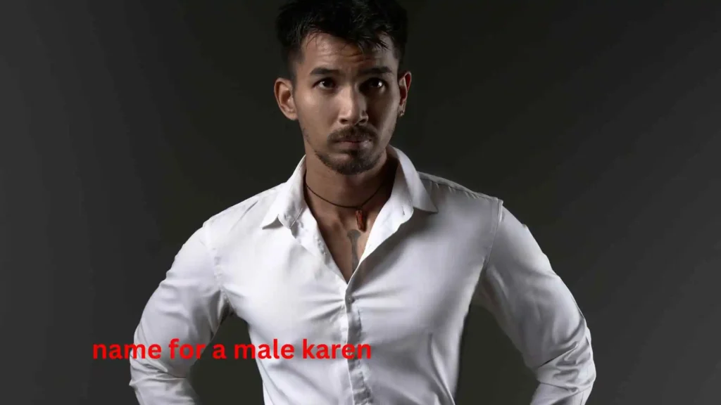 name for a male karen