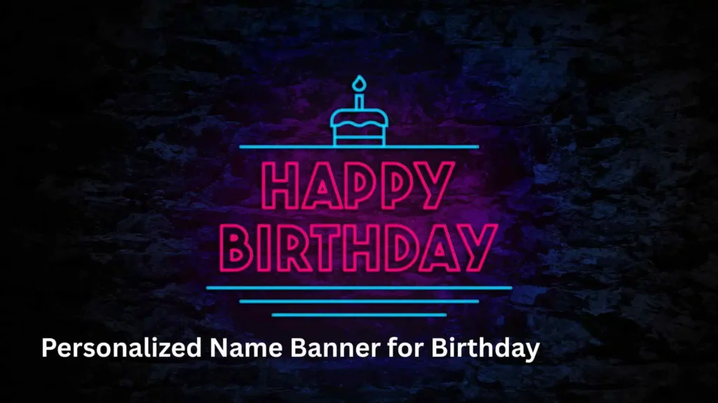 Personalized Name Banner for Birthday