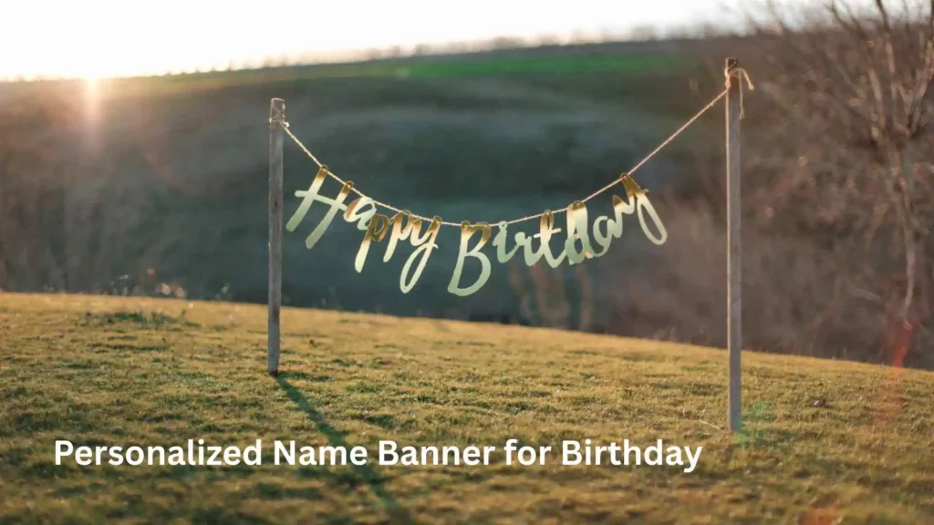 Personalized Name Banner for Birthday