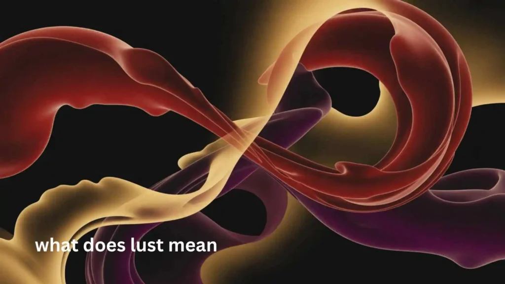 what does lust mean