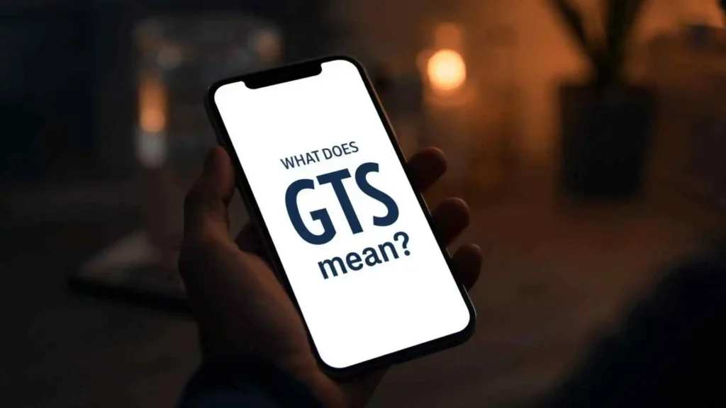 what does gts mean in text