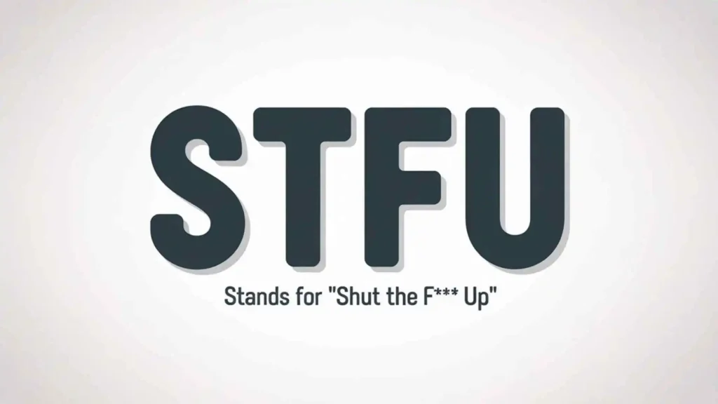 what does stfu mean