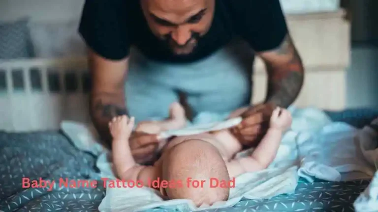 Baby Name Tattoo Ideas for Dad