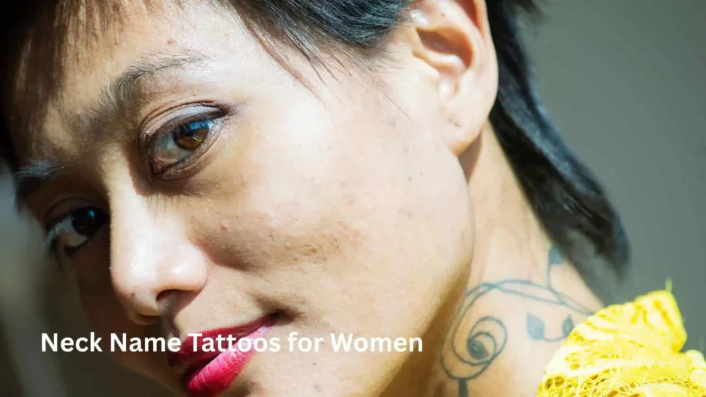 Neck Name Tattoos for Women