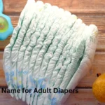 Another Name for Adult Diapers