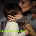 Best Kid Name Tattoos for Moms