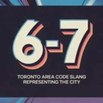 what does 6-7 mean in slang