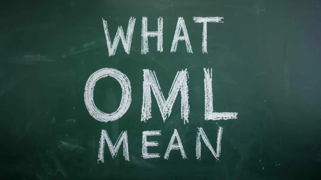 what does oml mean