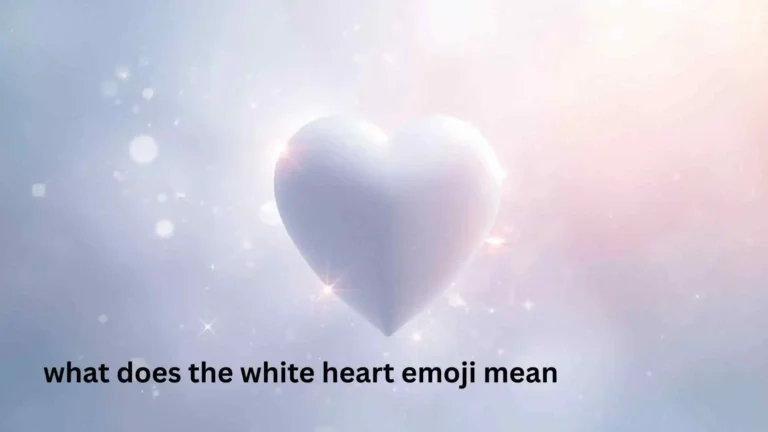 what does the white heart emoji mean